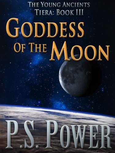 Goddess of the Moon (The Young Ancients Book 13)