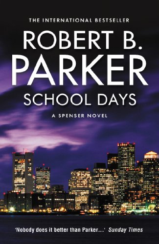 School Days (The Spenser Series Book 33)