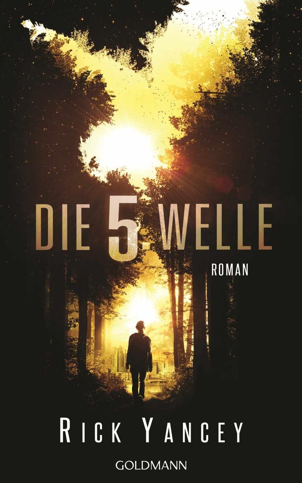 Die fünfte Welle 01 - Die fünfte Welle