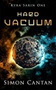 Hard Vacuum (Kyra Sarin Book 1)