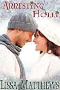 Arresting Holli (BBW Holiday Romance)