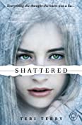 Shattered: Book 3 (Slated Trilogy)