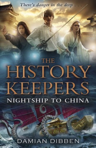 The History Keepers: Nightship to China