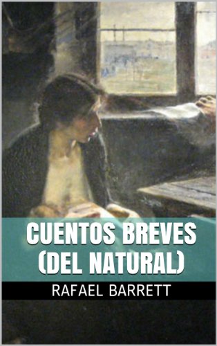 Cuentos Breves (Del Natural) (Spanish Edition)