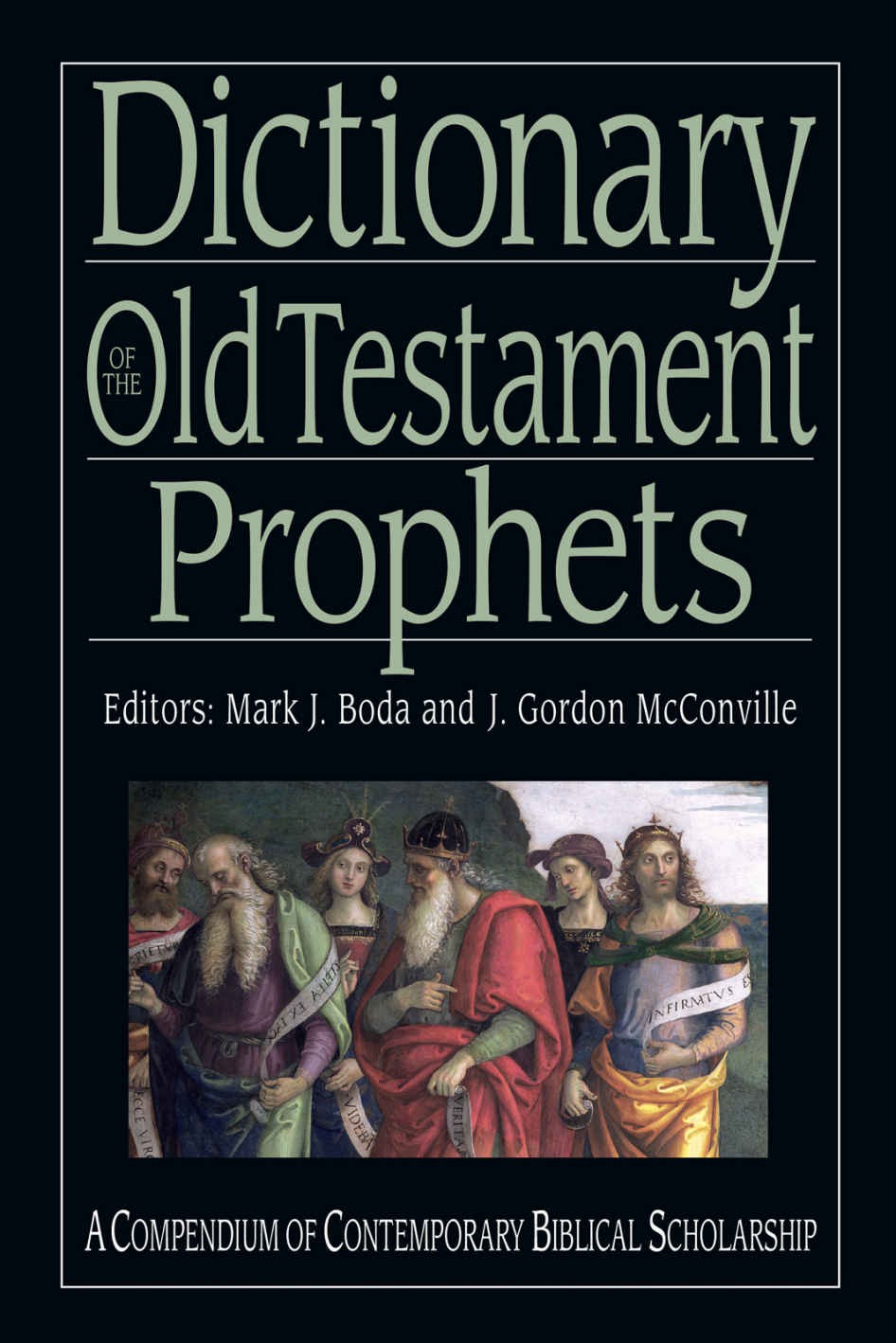 Dictionary of the Old Testament: Prophets (The IVP Bible Dictionary Series)