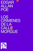 Los Cr&iacute;menes de la Calle Morgue (Spanish Edition)