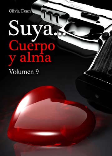 Suya, cuerpo y alma - Volumen 9 (Spanish Edition)