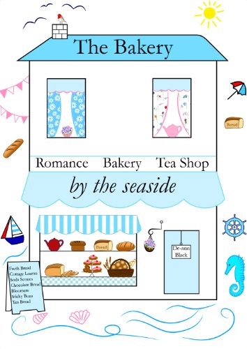 THE BAKERY BY THE SEASIDE (The Tea Shop &amp; Tearoom Series Book 4)