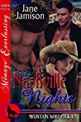 Nashville Nights [Mountain Wolf Pack 1] (Siren Publishing Menage Everlasting)