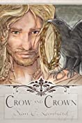 Crow and Crown (Crow and Firefly &amp; Crow and Crown Book 2)