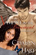 Vampire in the Basement (Tales of the Grigori Book 2)