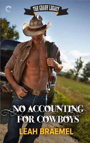 No Accounting for Cowboys (The Grady Legacy Book 2)