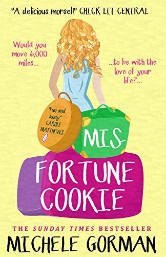 Misfortune Cookie: Witty feel good chick lit about best friends and love (Single in the City Series Book 2)