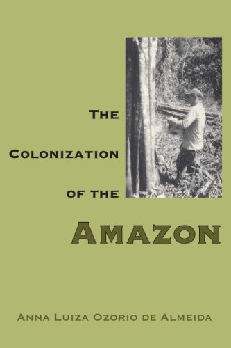 The Colonization of the Amazon (Llilas Translations from Latin America)