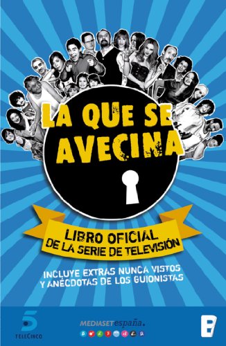 La que se avecina (Spanish Edition)