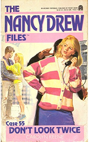 Don't Look Twice (Nancy Drew Files Book 55)