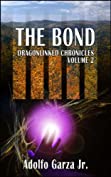 The Bond: Dragonlinked Chronicles Volume 2