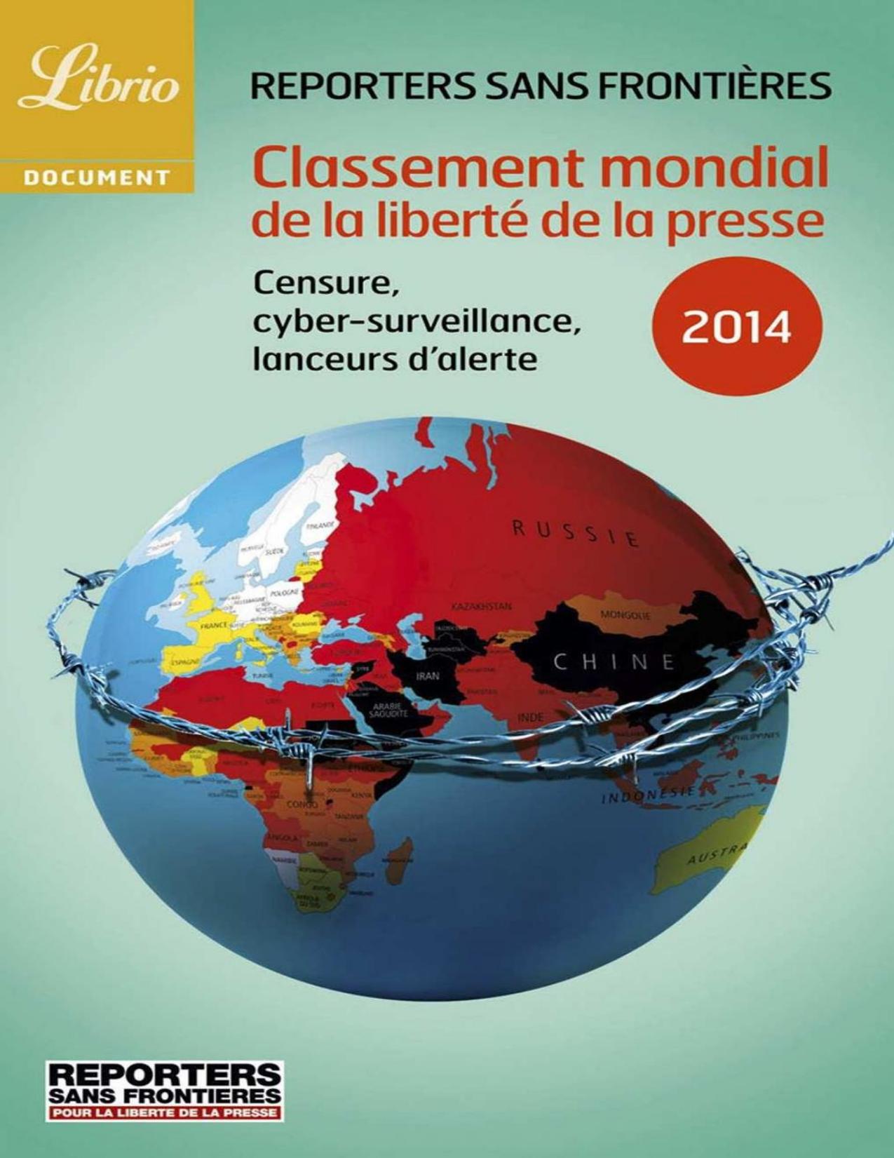 Classement mondial de la liberté de la presse 2014: Censure, cybersurveillance, lanceurs d’alerte