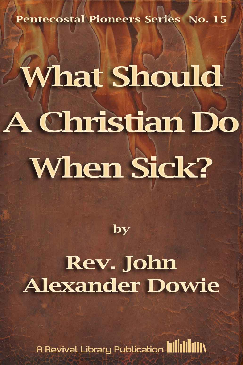 What Should a Christian Do When Sick?