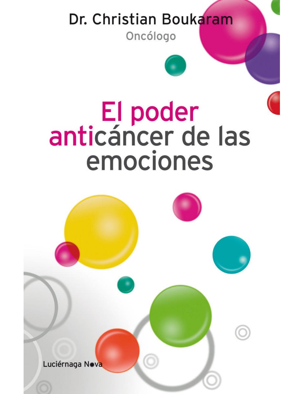 El poder anticancer de las emociones (Spanish Edition)