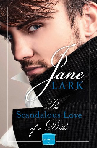 The Scandalous Love of a Duke: A romantic and passionate regency romance (The Marlow Family Secrets, Book 3) (Marlow Intrigues)