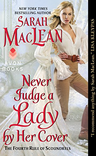 Never Judge a Lady by Her Cover: The Fourth Rule of Scoundrels (Rules of Scoundrels Book 4)