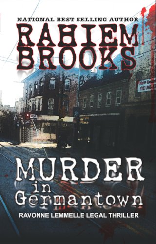 Murder in Germantown: A Ravonne Lemmelle Legal Thriller