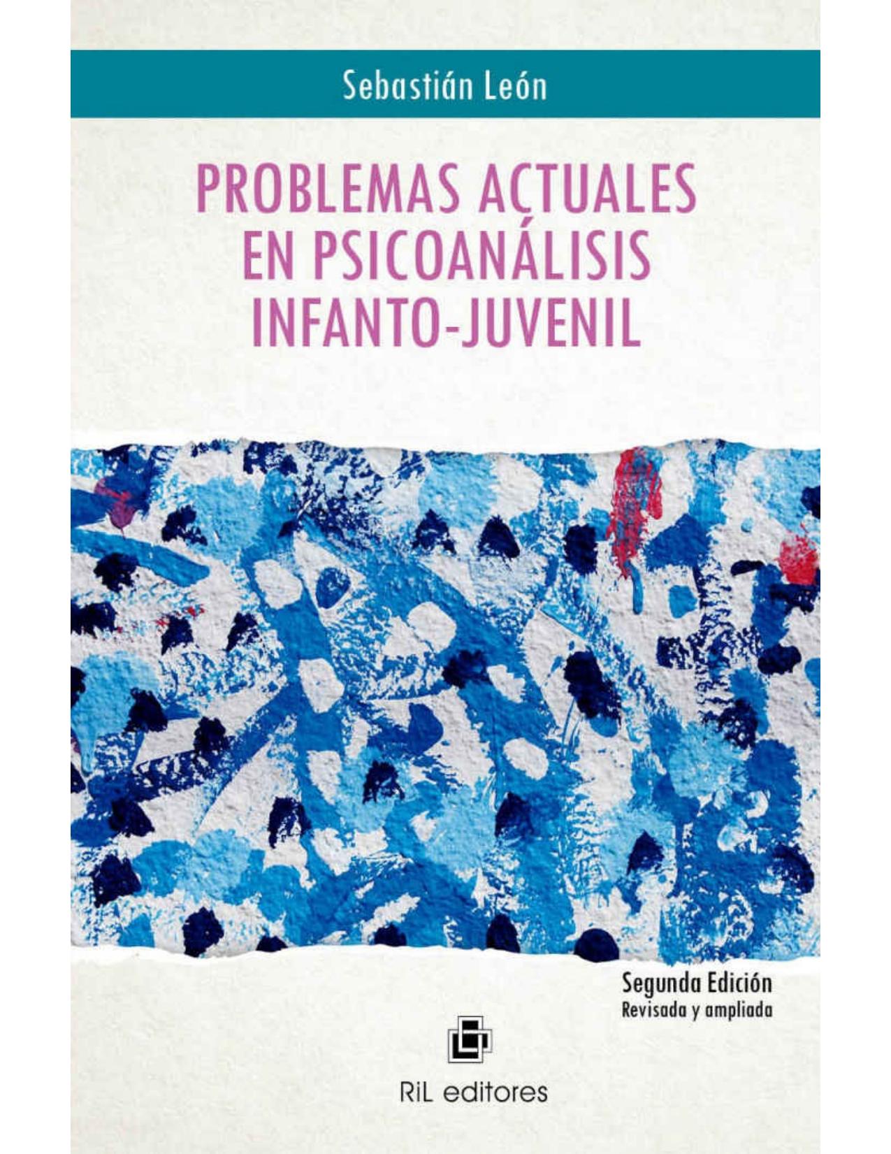 Problemas actuales en psicoanálisis infanto-juvenil (Spanish Edition)