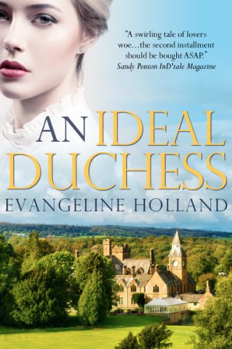 An Ideal Duchess (Bledington Park #1): An American Heiress in Edwardian England