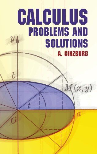 Calculus: Problems and Solutions (Dover Books on Mathematics)