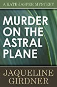 Murder on the Astral Plane (The Kate Jasper Mysteries Book 10)