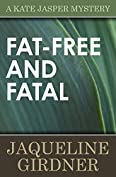 Fat-Free and Fatal (The Kate Jasper Mysteries Book 4)