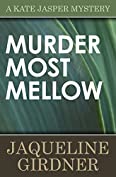 Murder Most Mellow (The Kate Jasper Mysteries Book 3)