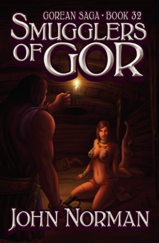 Smugglers of Gor (Gorean Saga Book 32)