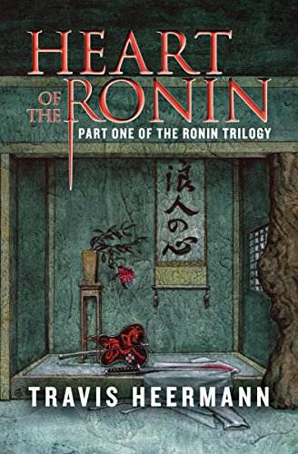 Heart of the Ronin (The Ronin Trilogy Book 1)