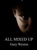 All Mixed Up (All Mixed Up (The Ferret Books))