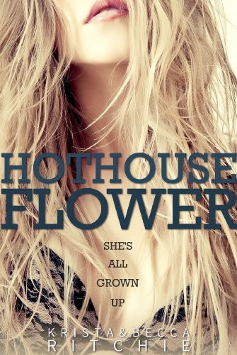 Hothouse Flower (Addicted #4)