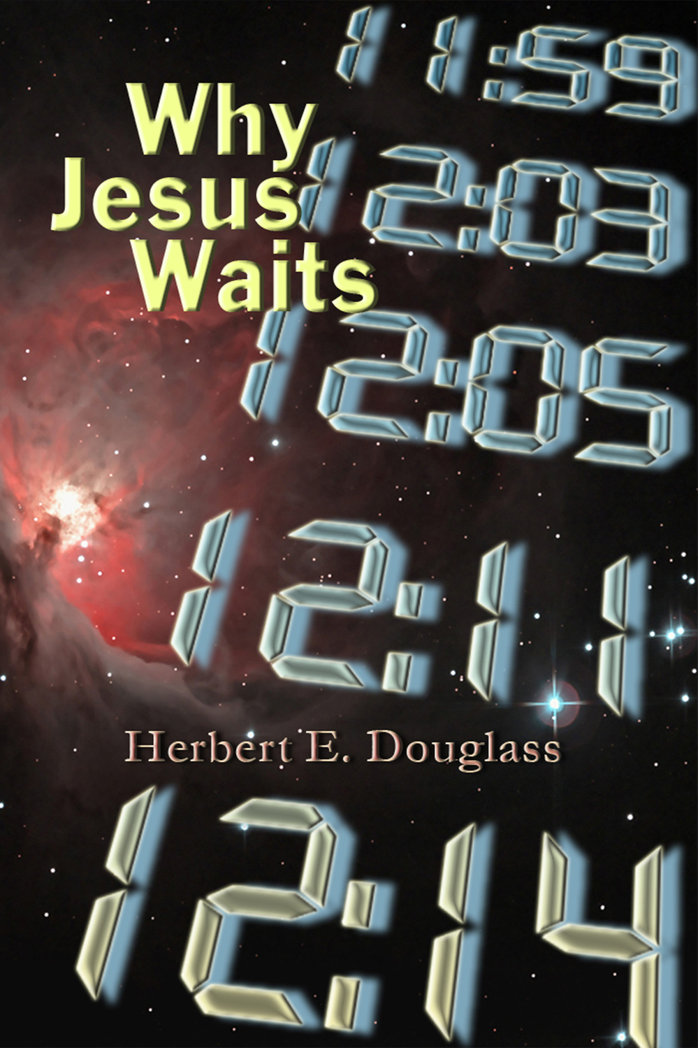 Why Jesus Waits