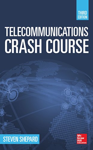 Telecommunications Crash Course, Third Edition