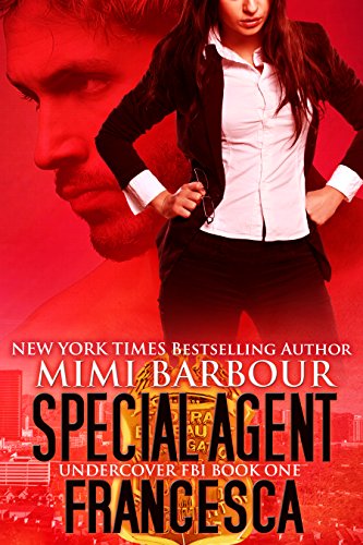 Special Agent Francesca (Undercover FBI Book 1)