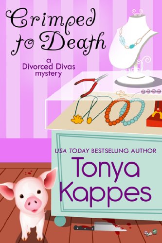 Crimped To Death: A Divorced Diva Cozy Mystery (A Divorced Diva Mini-Mystery Book 2)