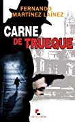 Carne de trueque (Spanish Edition)