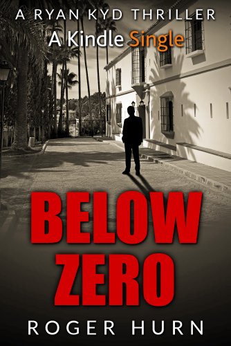 Below Zero (Ryan Kyd Thriller Book 4)