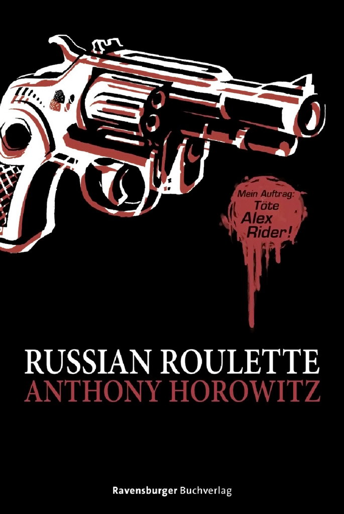 Alex Rider 10 - Russian Roulette