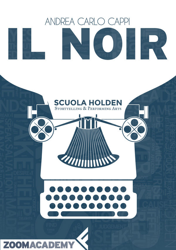 Il noir: Scrivere in giallo e nero (Italian Edition)