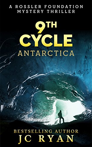 Ninth Cycle Antarctica: A Thriller (A Rossler Foundation Mystery Book 2)