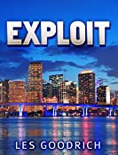 Exploit (The Abscond Series (Book 1 of 2))