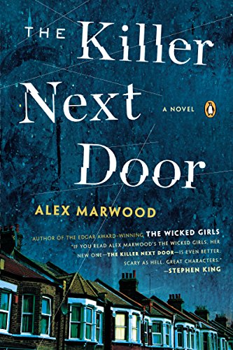 The Killer Next Door: A Novel