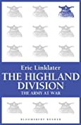 The Highland Division: The Army at War Series