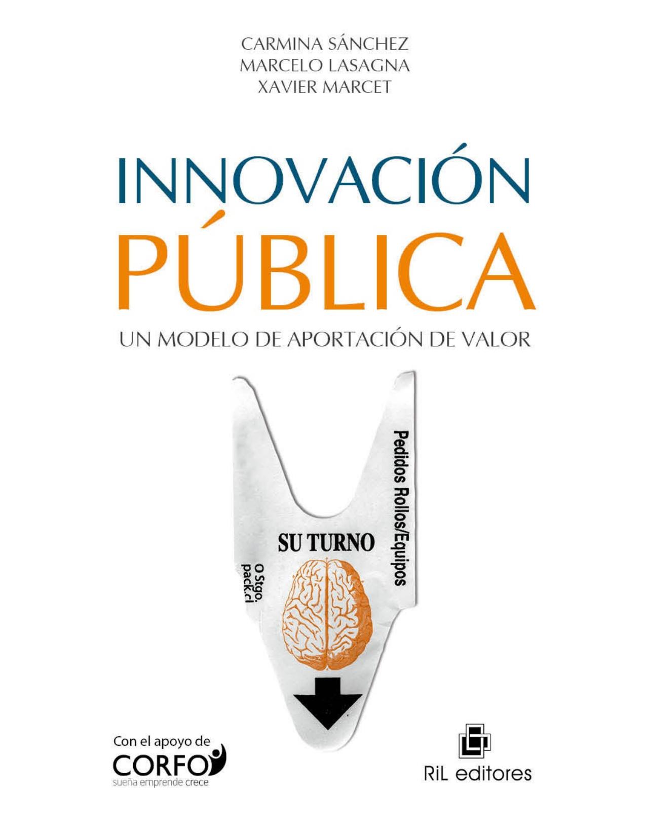 Innovación pública: un modelo de aportación de valor (Spanish Edition)